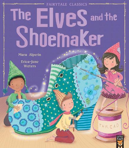 The Elves and the Shoemaker (My First Fairy Tales)