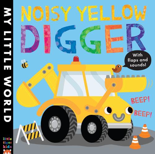 Noisy Yellow Digger (My Little World)