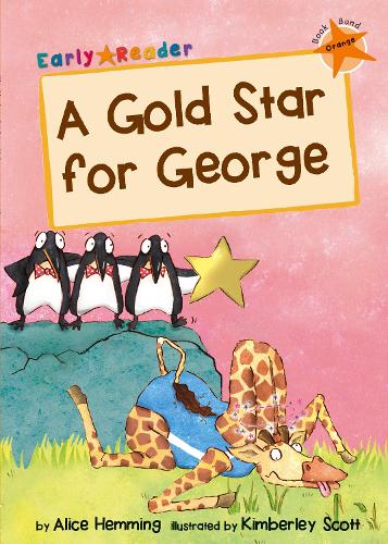 A Gold Star for George (Early Reader) (Early Reader Orange Band)
