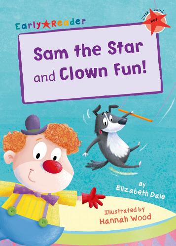 Sam the Star & Clown Fun (Early Reader) (Early Readers Red Band)