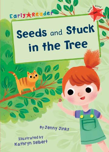 Seeds & Stuck in the Tree (Early Reader) (Early Readers Red Band)
