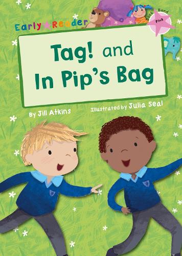 Tag! and In Pip's Bag (Early Reader) (Early Readers)