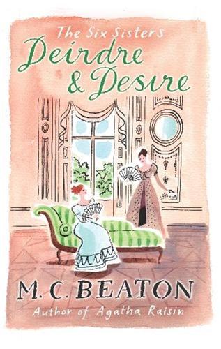 Deirdre and Desire (The Six Sisters Series)