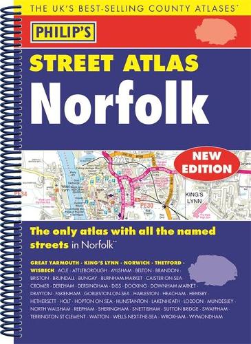 Philip's Street Atlas Norfolk: Spiral Edition