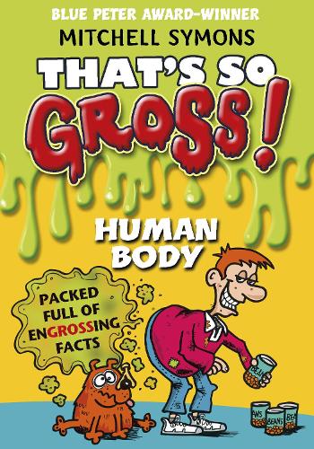 That's So Gross!: Human Body (That's So Gross!, 4)