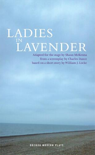 Ladies in Lavender (Oberon Modern Plays)