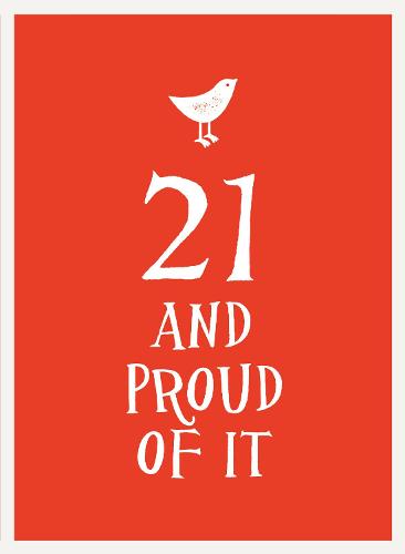 21 and Proud of It (Esme)