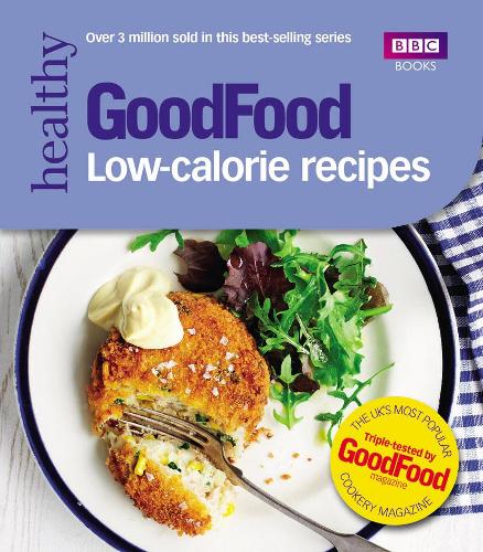 Good Food: Low-calorie Recipes (Good Food Series)