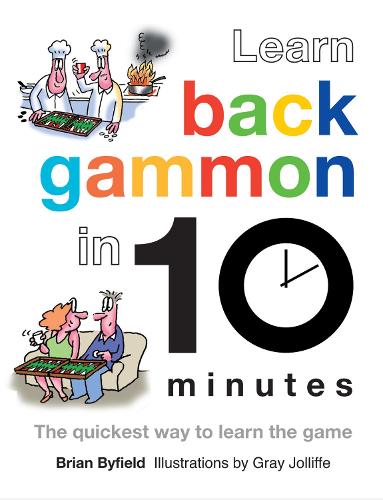 Learn Backgammon in 10 Minutes (Learn in Ten Minutes)