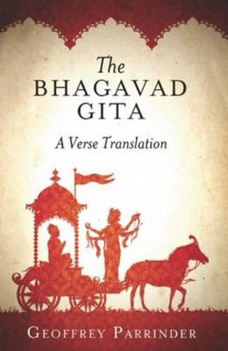Bhagavad Gita, The (2013 edition): A Verse Translation