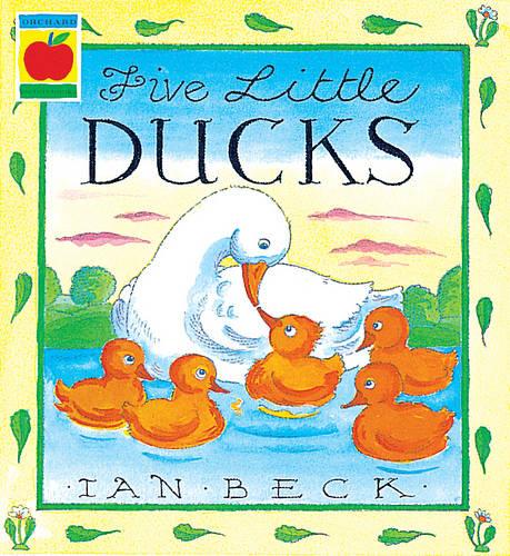 Five Little Ducks (Orchard Paperbacks)