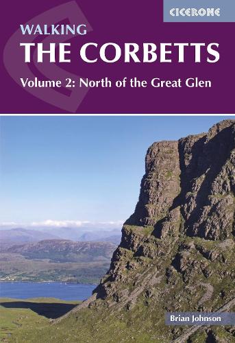 Walking the Corbetts Vol 2 North of the Great Glen: Volume 2 (Cicerone Walking Guides)