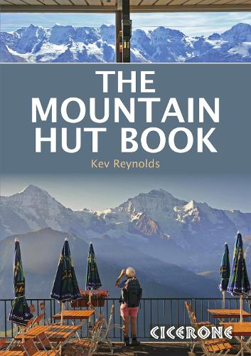 The Mountain Hut Book (Mountain Literature)