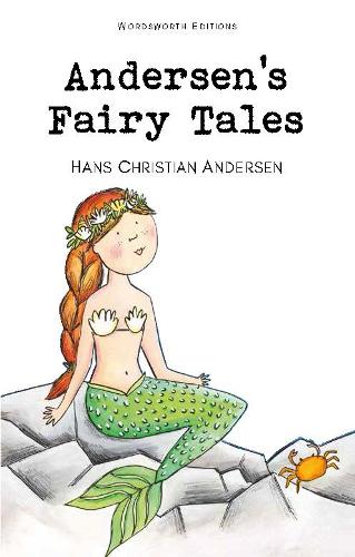Andersen's Fairy Tales (Wordsworth's Children's Classics)