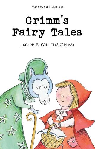 Grimm's Fairy Tales (Wordsworth's Children's Classics)