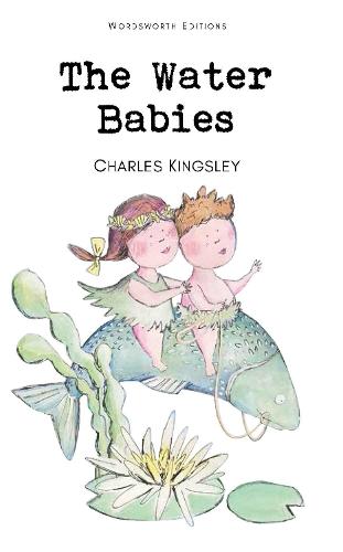 Water Babies (Wordsworth Children's Classics)