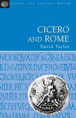 Cicero and Rome (Inside the ancient world)