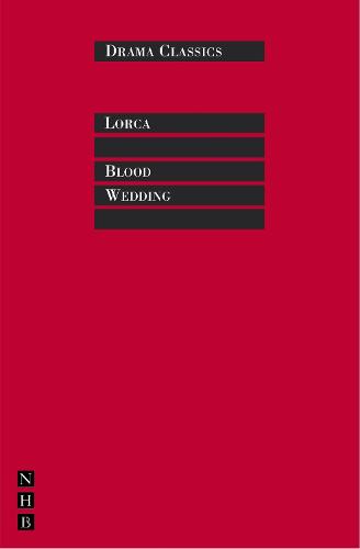 Blood Wedding (Drama Classics)