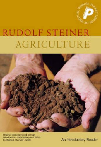 Agriculture: An Introductory Reader (Pocket Library of Spiritual Wisdom)