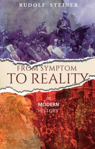 From Symptom to Reality: In Modern History