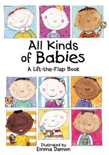 All Kinds of Babies: A Lift-the-Flap Book with Mobile (All Kinds of...)