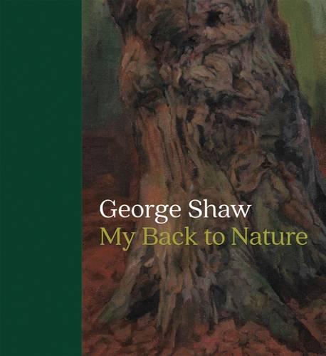 George Shaw: My Back to Nature
