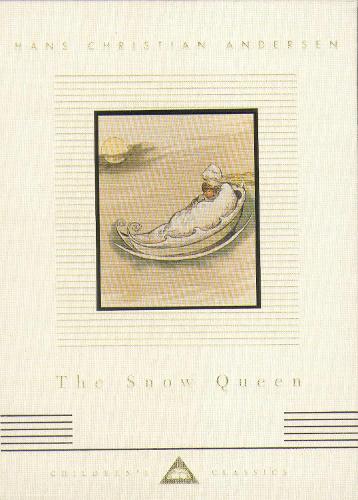 The Snow Queen (Everyman's Library Children's Classics)