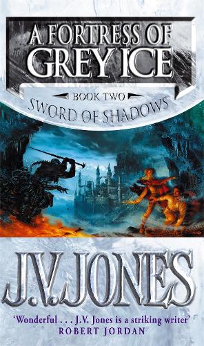 A Fortress of Grey Ice (Sword of Shadows)