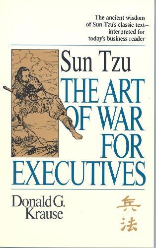Sun Tzu The Art of War for Executives