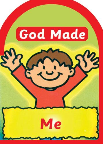 GOD MADE:  ME (God Made - board books)