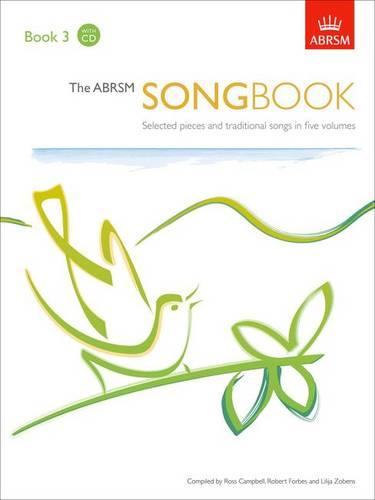 The ABRSM Songbook, Book 3: Selected pieces and traditional songs in five volumes: Bk. 3 (ABRSM Songbooks (ABRSM))