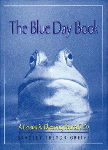 The Blue Day Book: A Lesson in Cheering Yourself Up