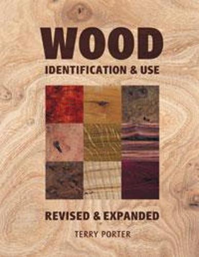 Wood: Identification and Use