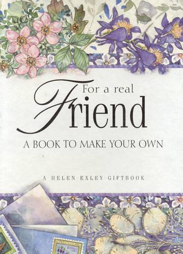 For a Real Friend: A Book to Make Your Own
