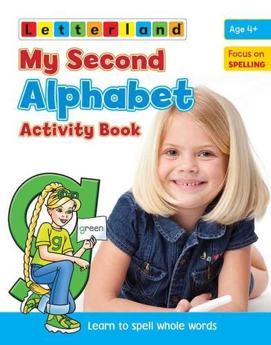 My Second Alphabet Activity Book: Learn to Spell Whole Words (My Second Activity Books)