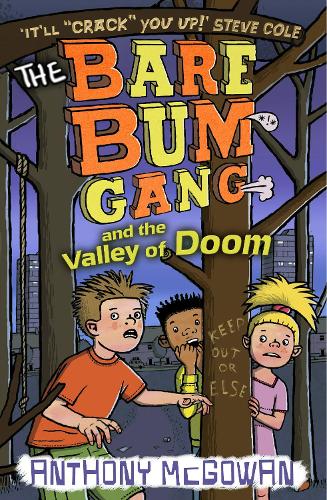 The Bare Bum Gang and the Valley of Doom (The Bare Bum Gang, 3)