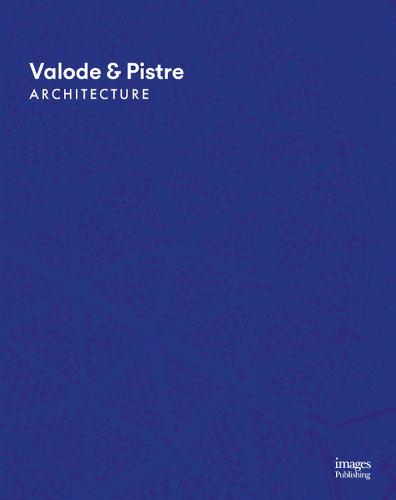 Valode & Pistre: Complete Works: 1980 to Present (Leading Architects)