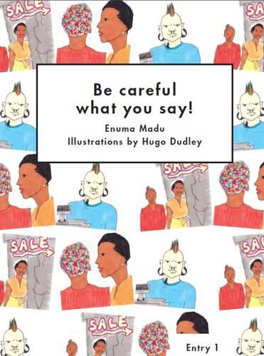 Be Careful What You Say! (Literacy for Active Citizenship Series)