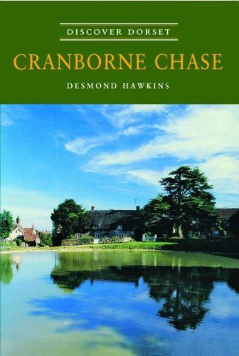 Cranborne Chase (Discover Dorset)