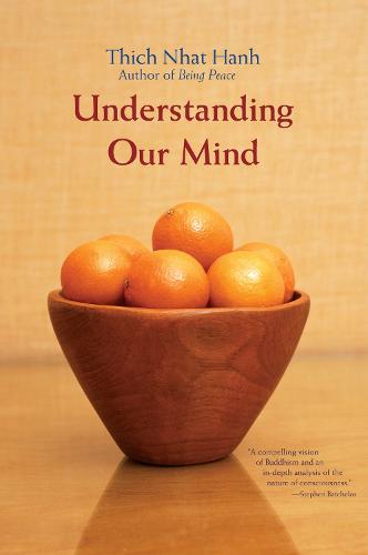 Understanding Our Mind: Fifty Verses on Buddhist Psychology