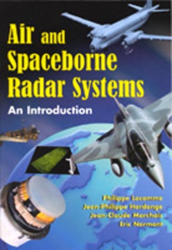 Air and Spaceborne Radar Systems: An Introduction (Press Monograph) (SPIE Press Monograph): 108