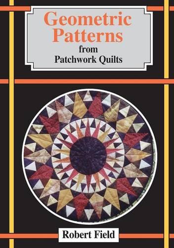 Geometric Patterns for Patchwork Quilts