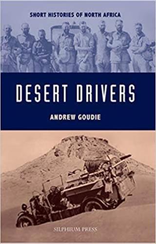 Desert Drivers (Short Histories of North Africa)