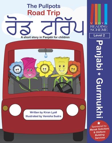 The Pullpots: Road Trip: A short story in Panjabi for children (Vidya Reading Scheme)