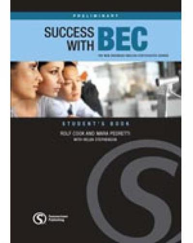 Success with BEC Preliminary: The New Business English Certificates Course: Preliminary Students Book