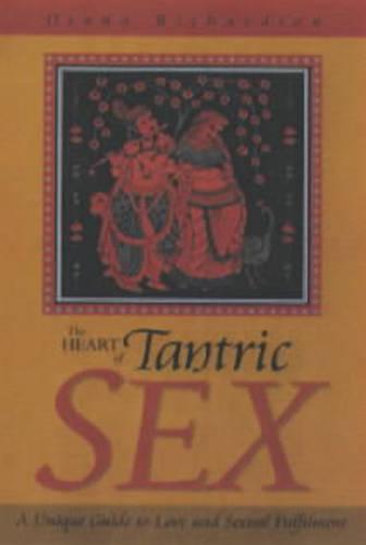 The Heart of Tantric Sex