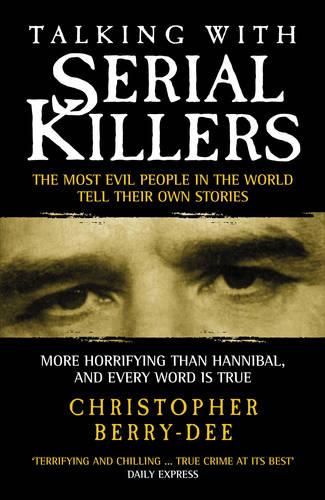 Talking with Serial Killers