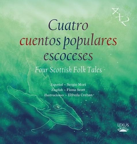 Cuatro cuentos populares escoceses: Four Scottish Folk Tales: 2 (4x2)