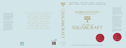 The Art of Sugarcraft: Sugarpaste Skills, Sugar Flowers, Modelling, Cake Decorating, Baking, Patisserie, Chocolate, Royal Icing and Commercial Cakes (Squires Kitchen)