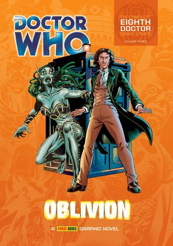 Doctor Who - Oblivion (Complete Eighth Doctor Comic Strips Vol. 3): Oblivion v. 3